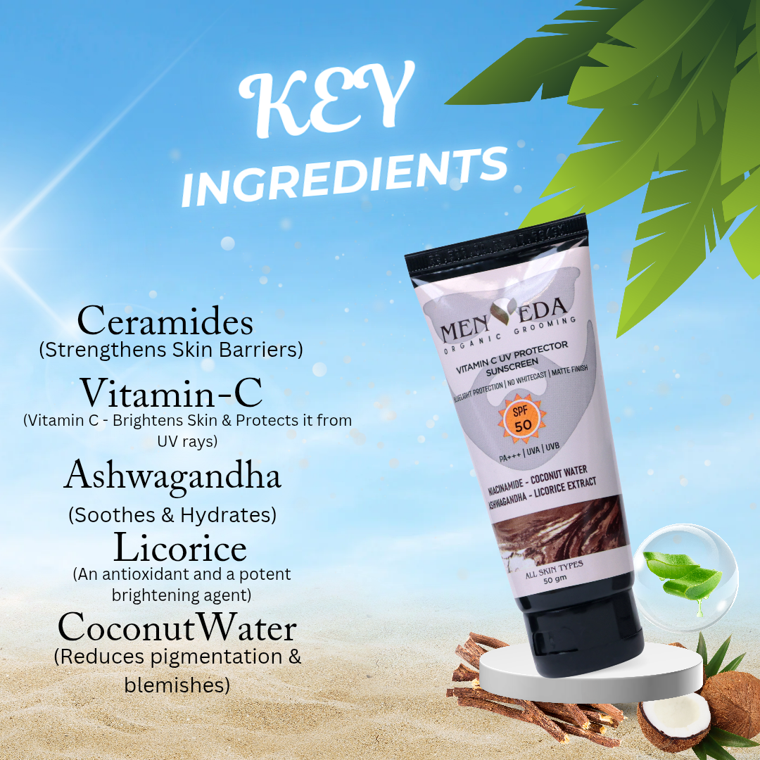 UV Protector Sunscreen SPF 50 PA+++ |Vitamin C , Niacinamide , Coconut Water, Ashwagandha & Licorice – 50 g
